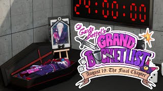 Bettel 【24H 3D Stream】August 19th: The Final Chapter Part 2 - GAVIS BETTEL'S GRAND BUCKETLIST!