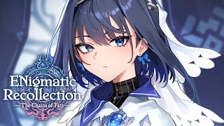 Kronii 【ENigmatic Recollection】Revelations